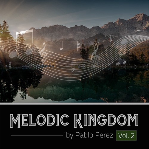 Melodic Kingdom Vol. 2